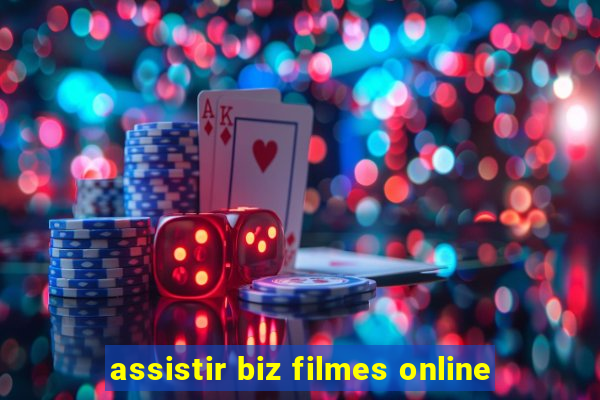 assistir biz filmes online